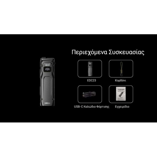 Φακός Nitecore EDC 23 UHi LED, 2500 Lumens, Strobe Ready Επαγγελματικός επιχειρησιακός φακός Led Nitecore EDC23 UHi με ισχύ 2500 Lumens και εμβέλεια 280m. Διαθέτει OLED οθόνη, τεχνολογία Strobe Ready και φόρτιση USB-C